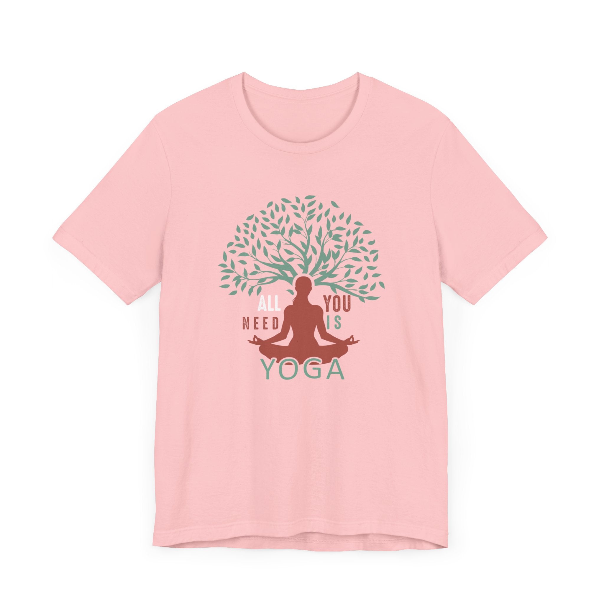 All You Need Is Yoga T-shirt, Meditation Tshirt, Yoga Day Shirt, Unisex Shirt, Crewneck Shirt, Short Sleeve Tee, Gift for Him, Gift for Her