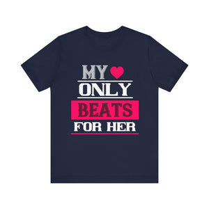 Heart's Melody: My Love Beats for Her Tee - Unisex Jersey Short Sleeve Tee