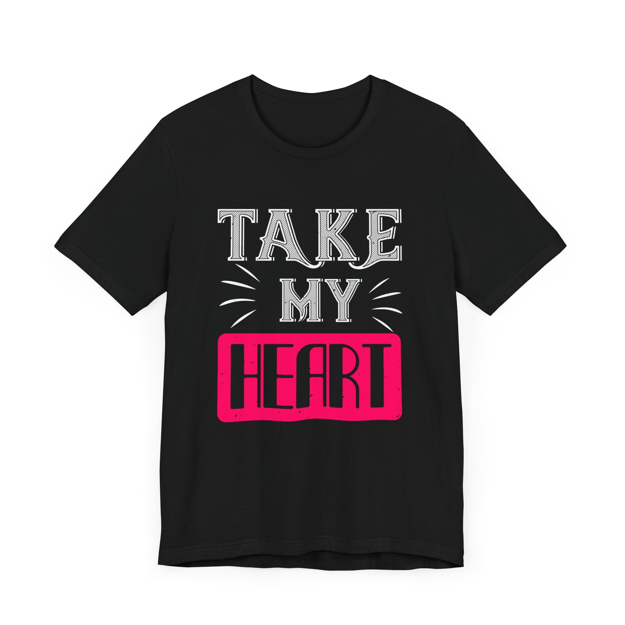 Romantic Gesture Tee - 'Take My Heart' Statement Shirt - Unisex Jersey Short Sleeve Tee