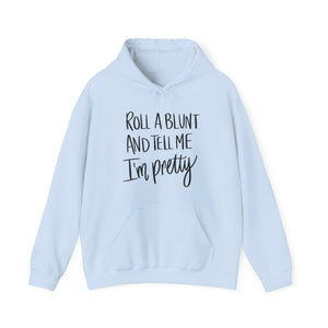 Empowerment in Style Hoodie - Roll a Blunt and Feel Beautiful