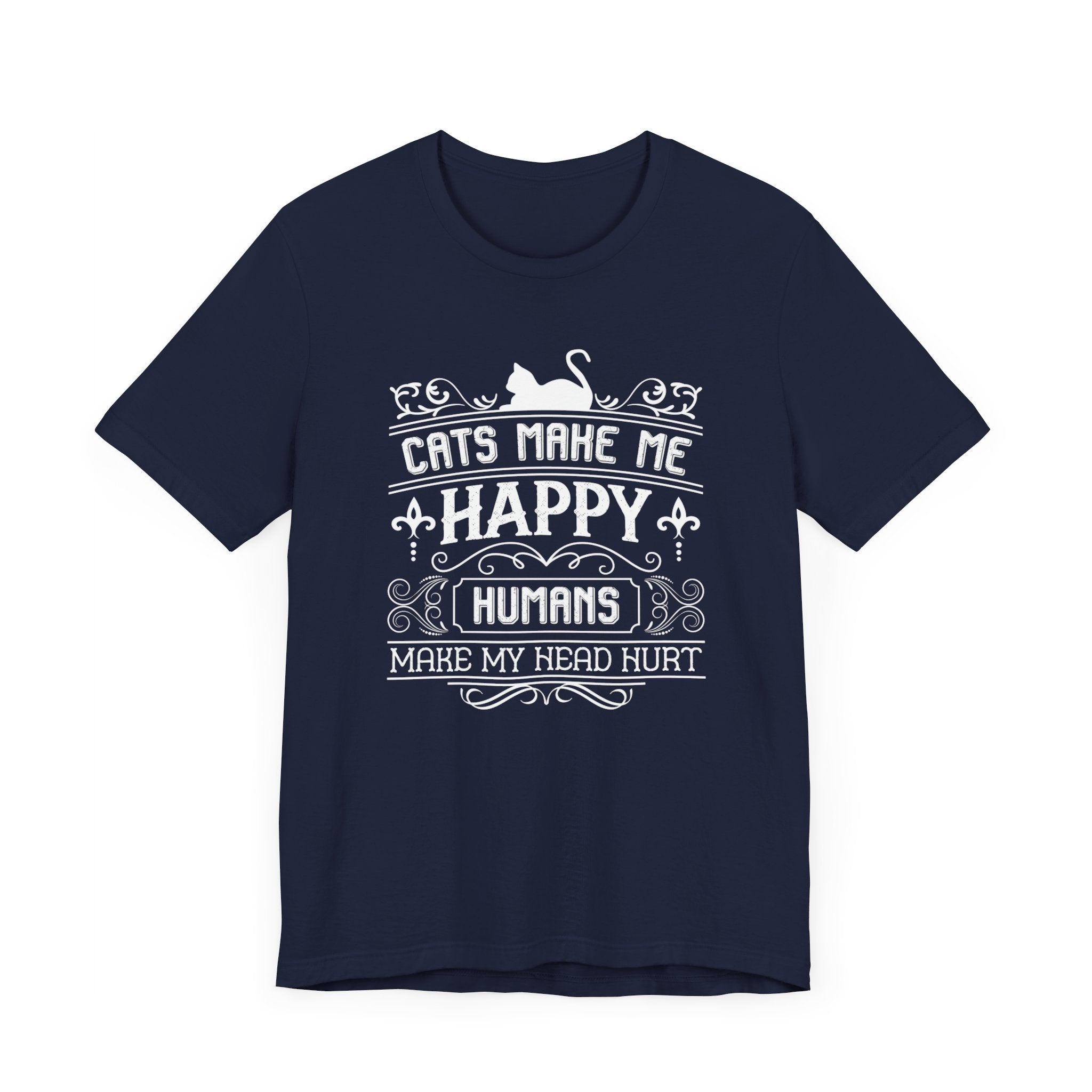 Cats Make Me Happy T-shirt, Cat Lover Tshirt, Cat Mom Shirt, Cat Unisex Shirt, Crewneck Shirt, Short Sleeve Tee, Gift for Him, Gift for Her