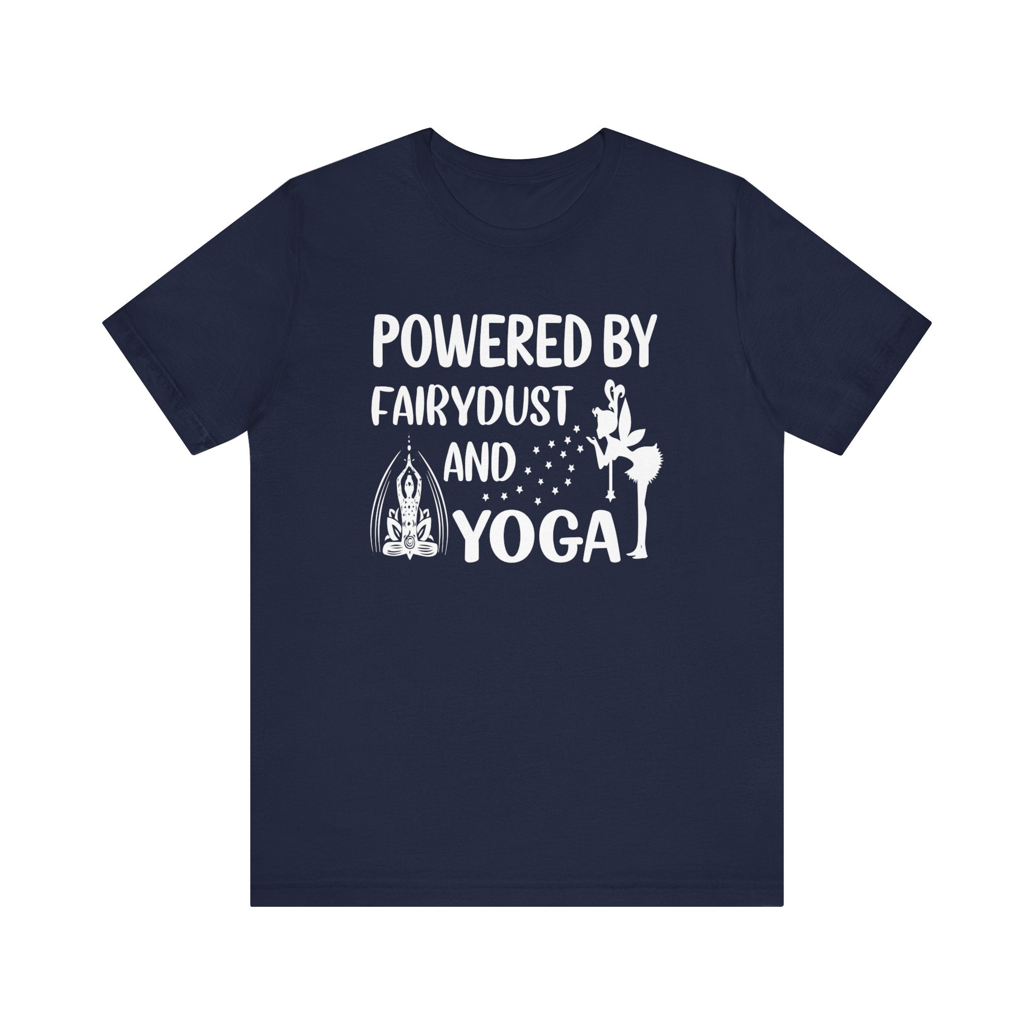 Powered By Fairydust T-shirt, Yoga Tshirt, Meditation Shirt, Unisex Shirt, Crewneck Shirt, Short Sleeve Tee, Gift for Him, Gift for Her