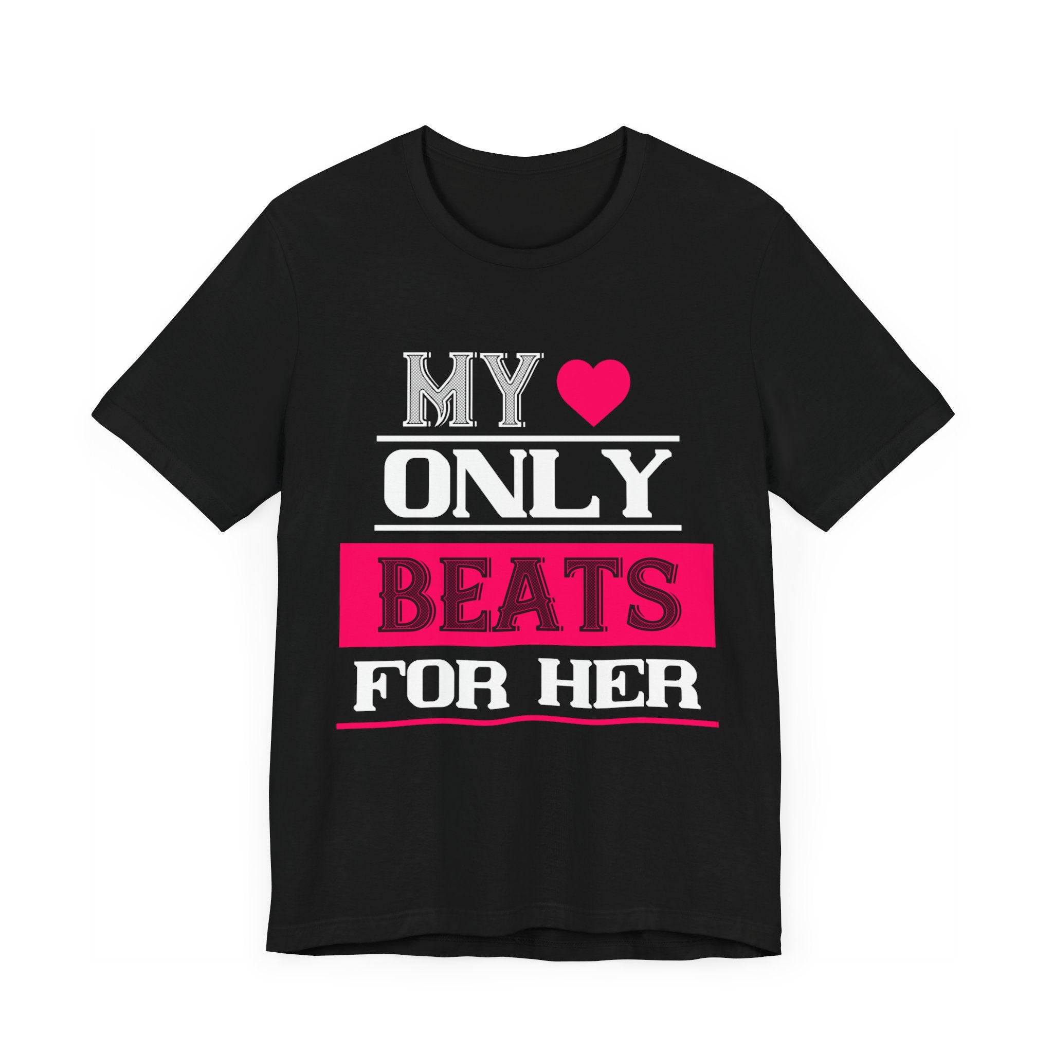 Heart's Melody: My Love Beats for Her Tee - Unisex Jersey Short Sleeve Tee