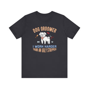 Dog Groomer T-shirt, Dog Lover Tshirt, Pet Lover Shirt, Animal Unisex Shirt, Crewneck Shirt, Short Sleeve Tee, Gift for Him, Gift for Her