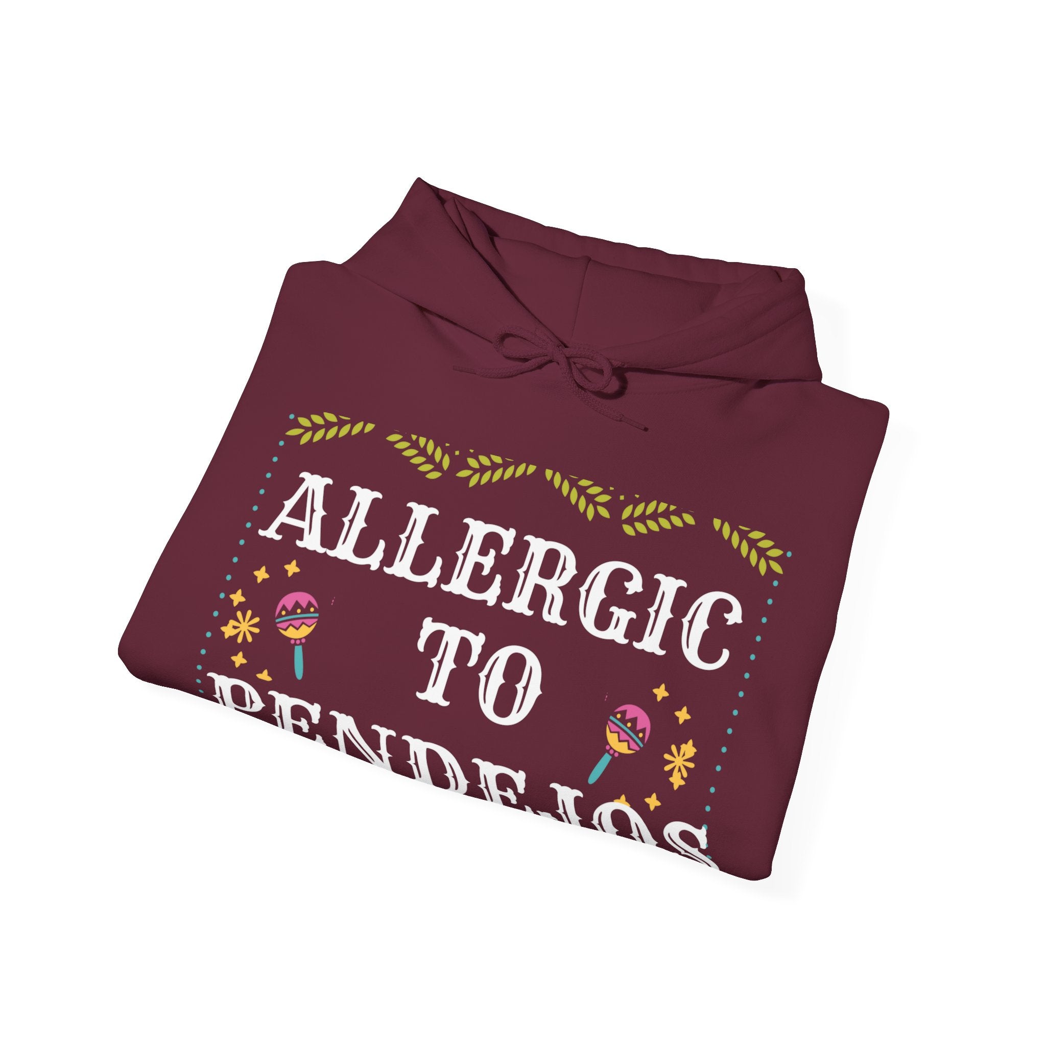 Allergic to Pendejo | Funny sweatshirt | Mexican sweatshirt| Latin slang | Cinco De Mayo | Mexican Humor | Spanglish sweatshirt