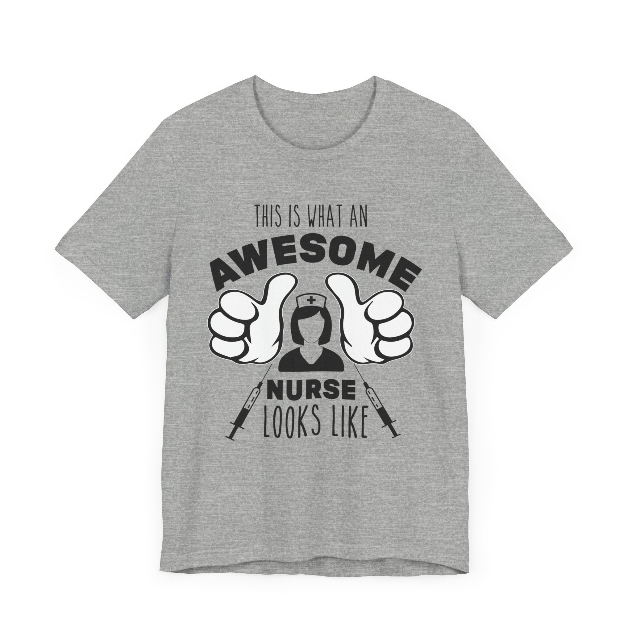 This Is What An Awesome Nurse Look Like T-shirt, Nurse Tshirt, Hospital Shirt, Unisex Shirt, Crewneck Shirt, Short Sleeve Tee, Gift for Her