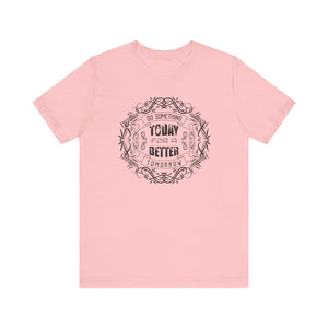 Do Something Today For Better Tomorrow T-shirt, Sayings Tshirt,  Unisex Shirt, Crewneck Shirt, Short Sleeve Tee, Gift for Him, Gift for Her