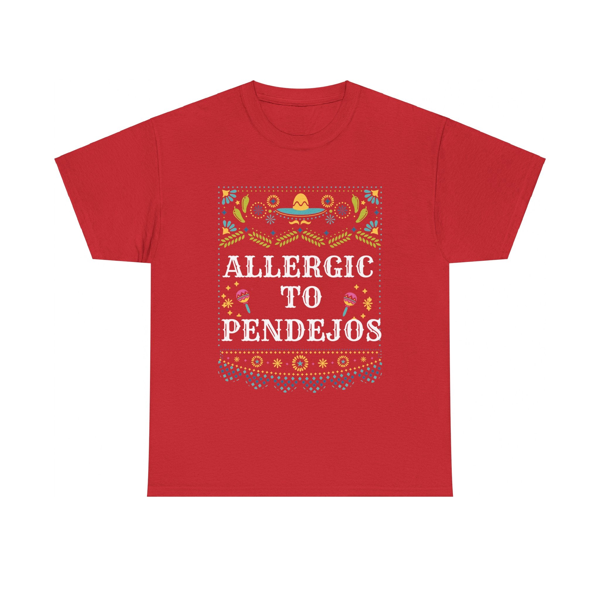 Allergic to Pendejo | Funny T-shirt | Mexican Tees |  Latin slang | Cinco De Mayo | Mexican Humor | Spanglish T-Shirt | Mexican Tees