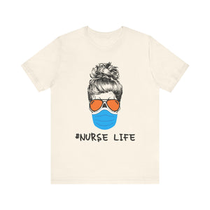 Nurse Life T-shirt, Doctor Tshirt, Nurse Shirt, Medical Unisex Shirt, Doctor Crewneck Shirt, Short Sleeve Tee, Gift for Him, Gift for Her