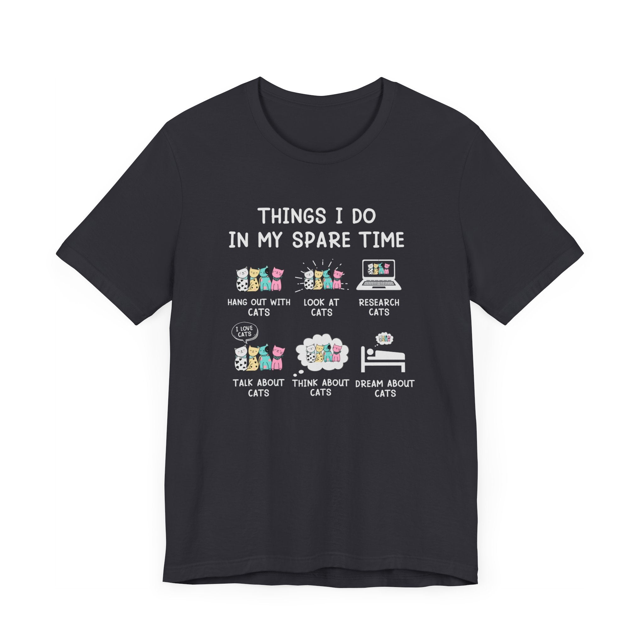 Things I Do Make In My Spare Time T-shirt, Cat Lover Tshirt, Pet Shirt, Unisex Shirt, Crewneck Shirt, Short Sleeve Tee, Gift for Her