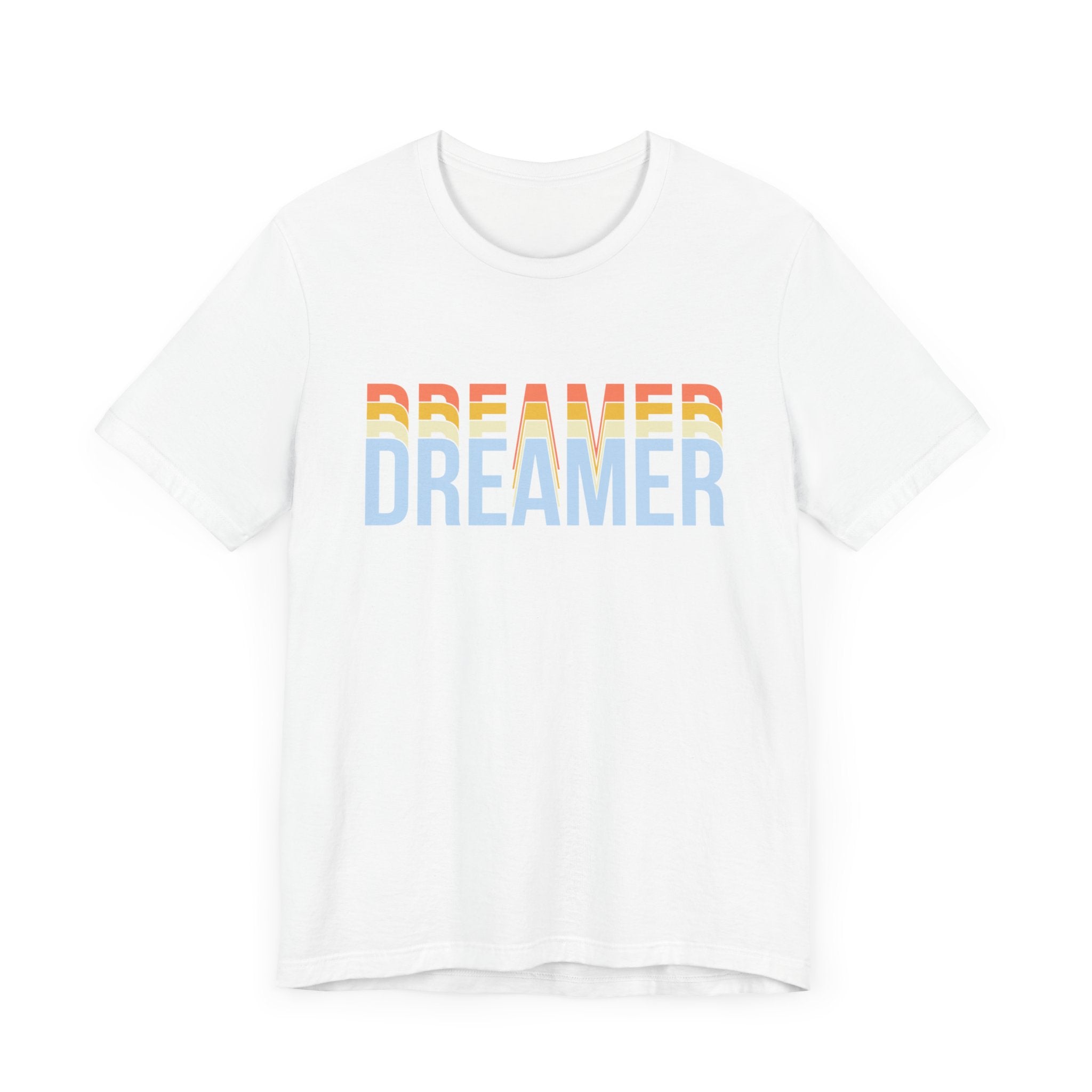 Dreamer T-shirt, Dream Tshirt, Inspirational Shirt, Unisex Shirt, Crewneck Shirt, Short Sleeve Tee, Gift for Him, Gift for Her