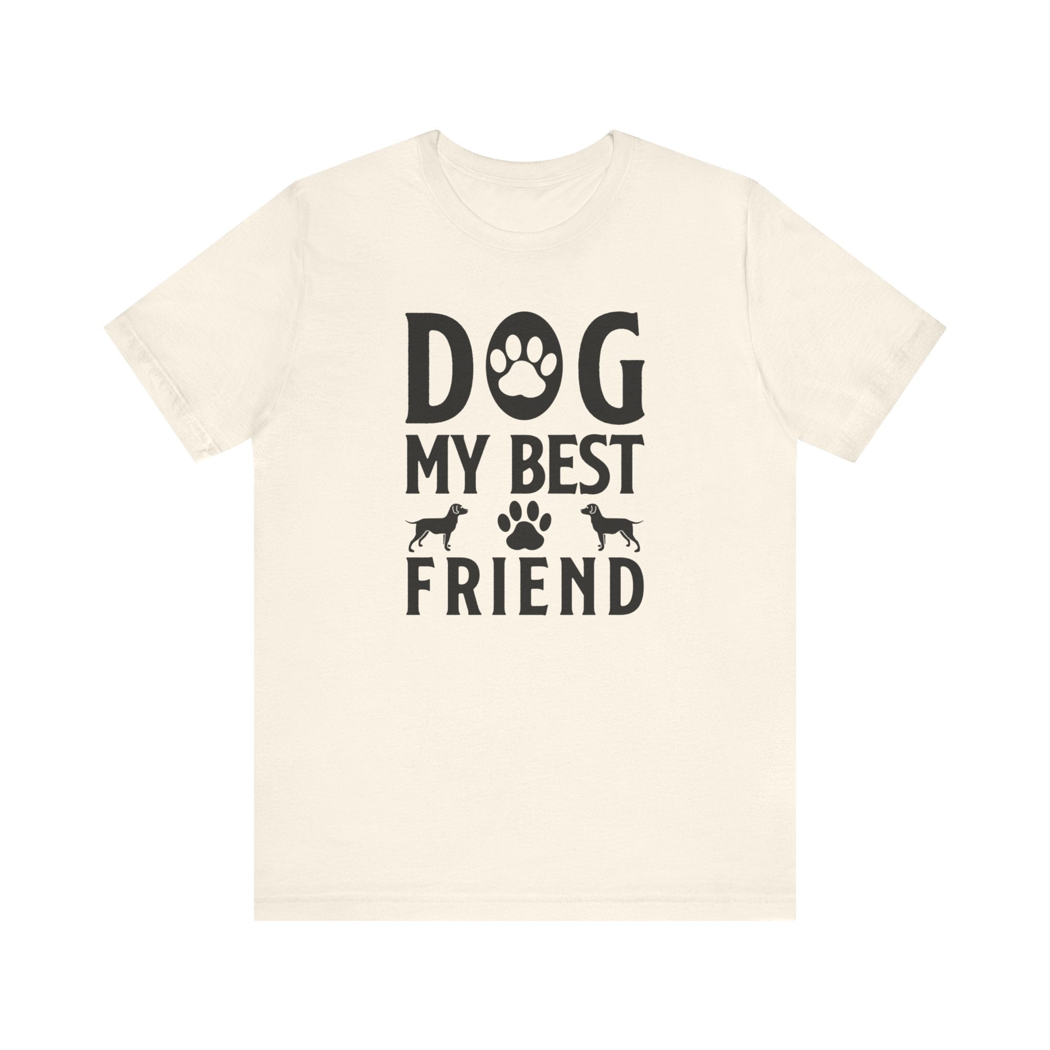 Dog My Best Friend T-shirt, Dog Lover Tshirt, Dogs Paw Shirt, Unisex Shirt, Crewneck Shirt, Short Sleeve Tee, Gift for Him, Gift for Her