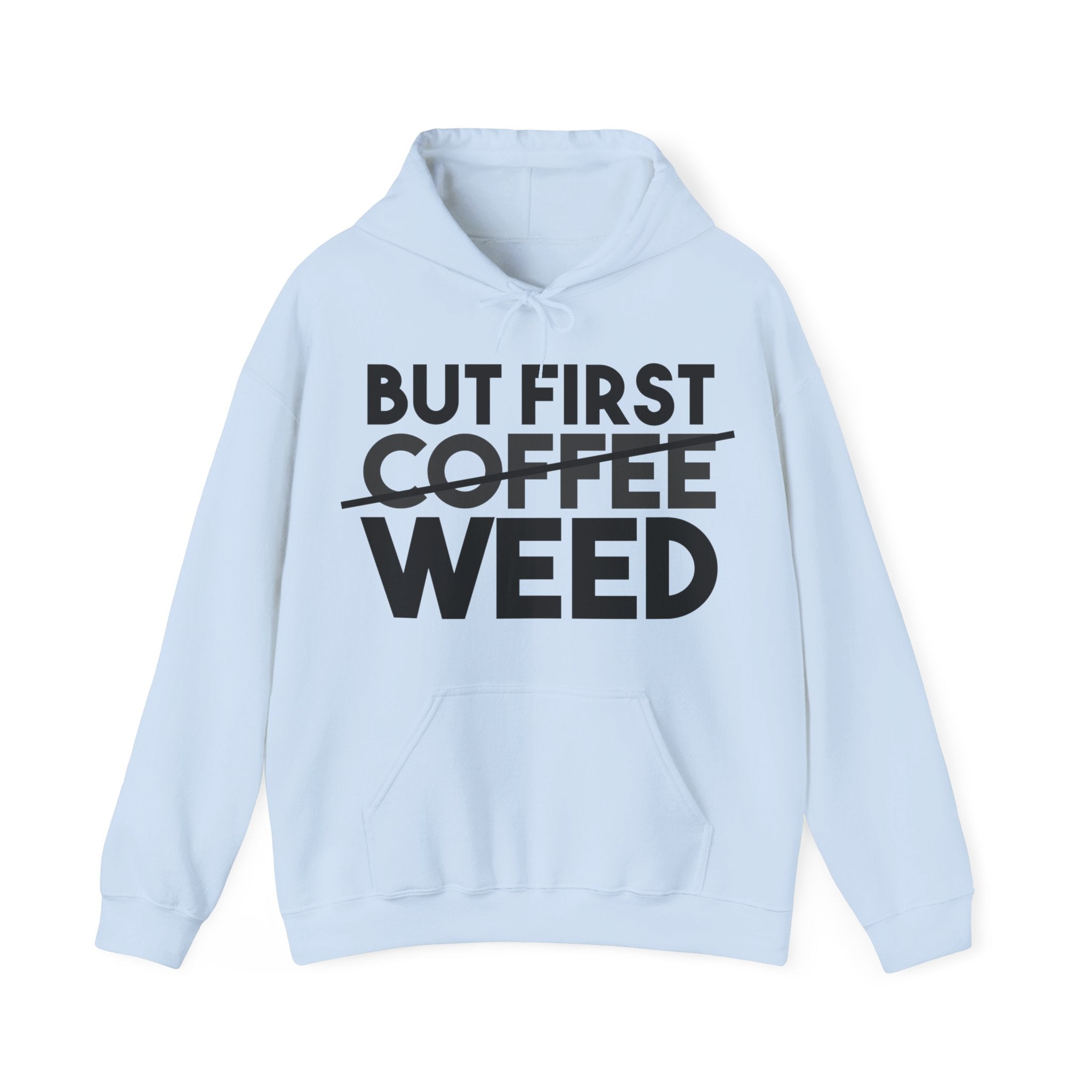 But First, Weed: Cancel the Coffee Routine with Our Walmart Hoodie