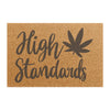 Elevate Every Entry: 'High Standards' Family-Friendly Doormat