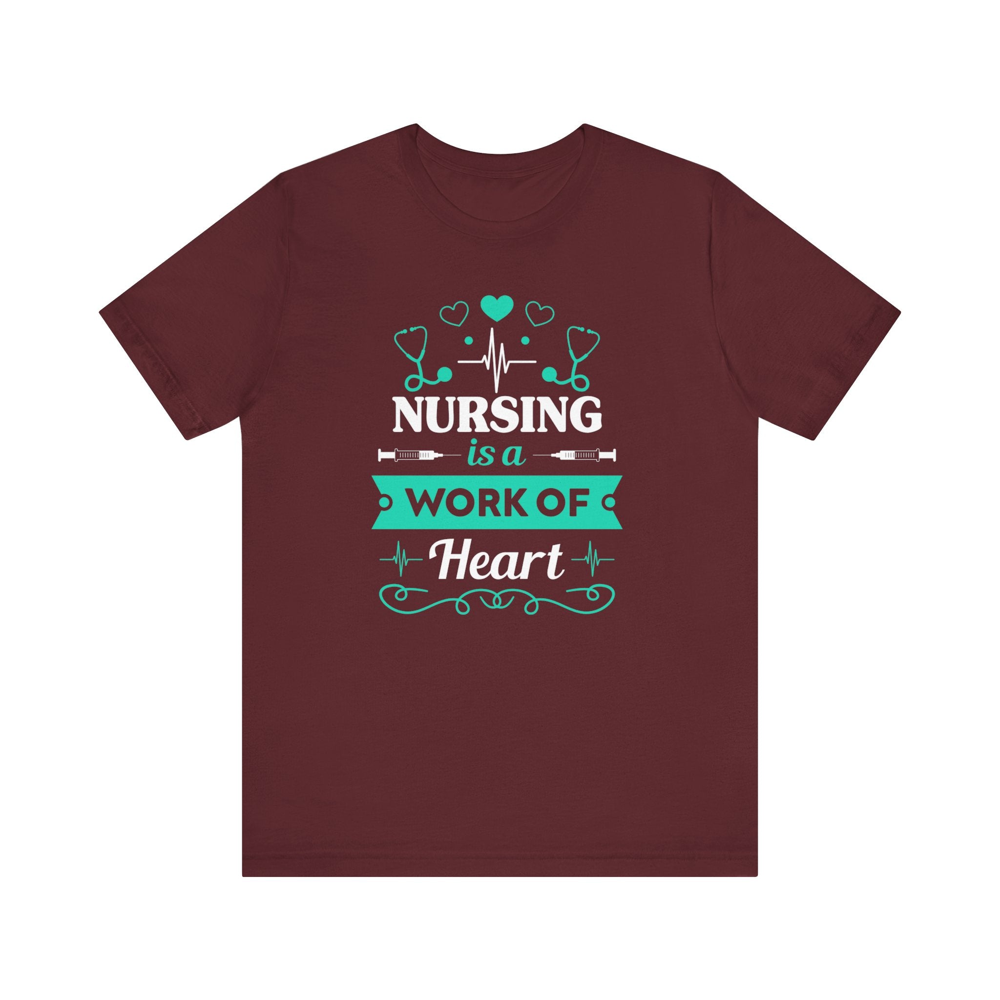 Nursing Is A Work Of Heart T-shirt, Nurse Tshirt, Doctor Shirt, Unisex Shirt, Crewneck Shirt, Short Sleeve Tee, Gift for Him, Gift for Her