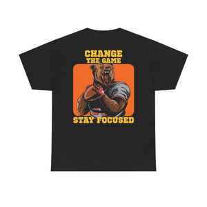 Stay Focused, Change the Game, Motivational Shirt, Inspirational Tee, Empowering Apparel.