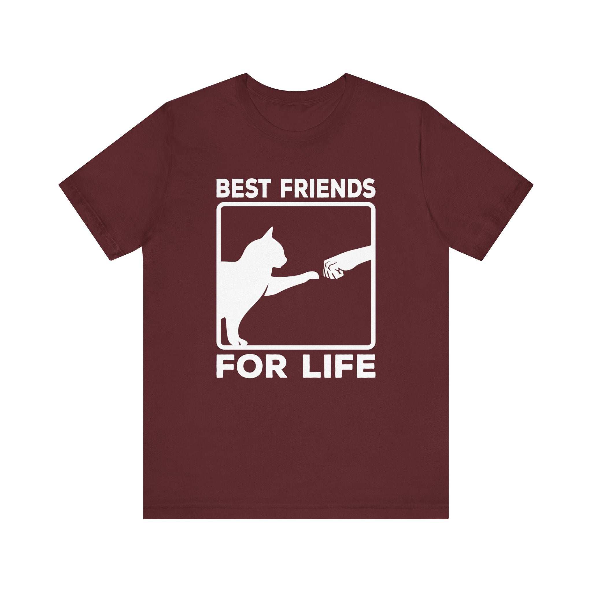 Best Friends For Life T-shirt, Cat Lover Tshirt, Animal Shirt, Unisex Shirt, Crewneck Shirt, Short Sleeve Tee, Gift for Him, Gift for Her