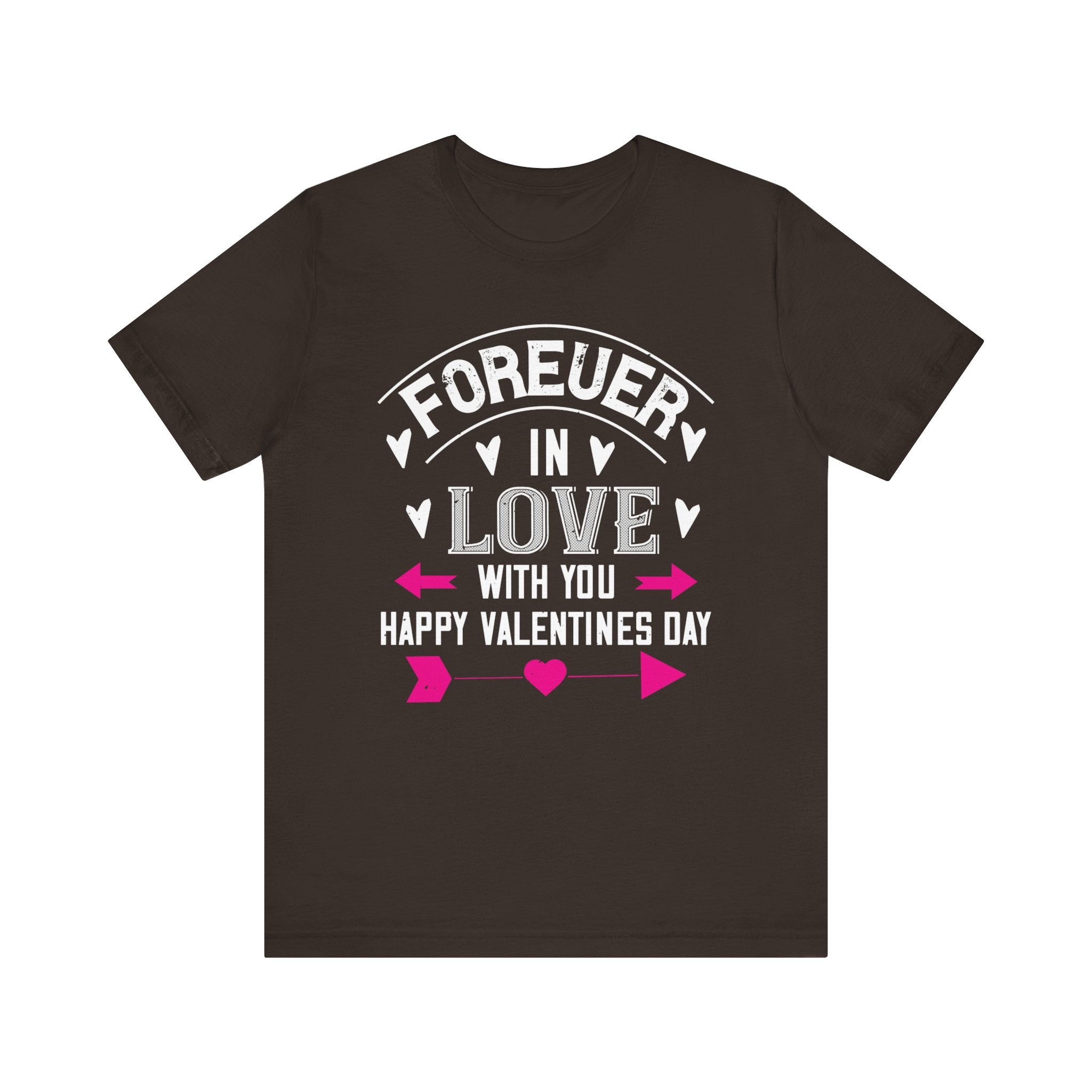 Forever in Love with You - Happy Valentine's Day Romantic Tee | Unisex Jersey Short Sleeve Tee