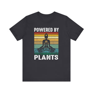 Powered By Plants T-shirt, Meditation Tshirt, Yoga Shirt, Unisex Shirt, Crewneck Shirt, Short Sleeve Tee, Gift for Him, Gift for Her