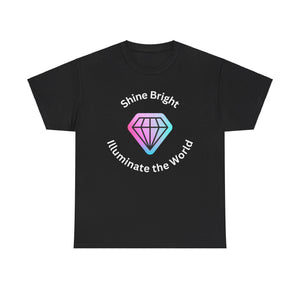 Persistence, Shine Bright, Illuminate the World, Motivational Shirt, Inspirational Tee, Empowering Apparel