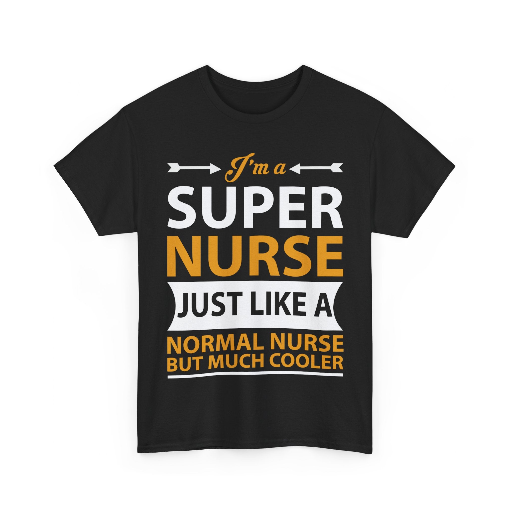 Super Nurse: Cooler Than Your Average Nurse' T-shirt | Healthcare Hero Tee