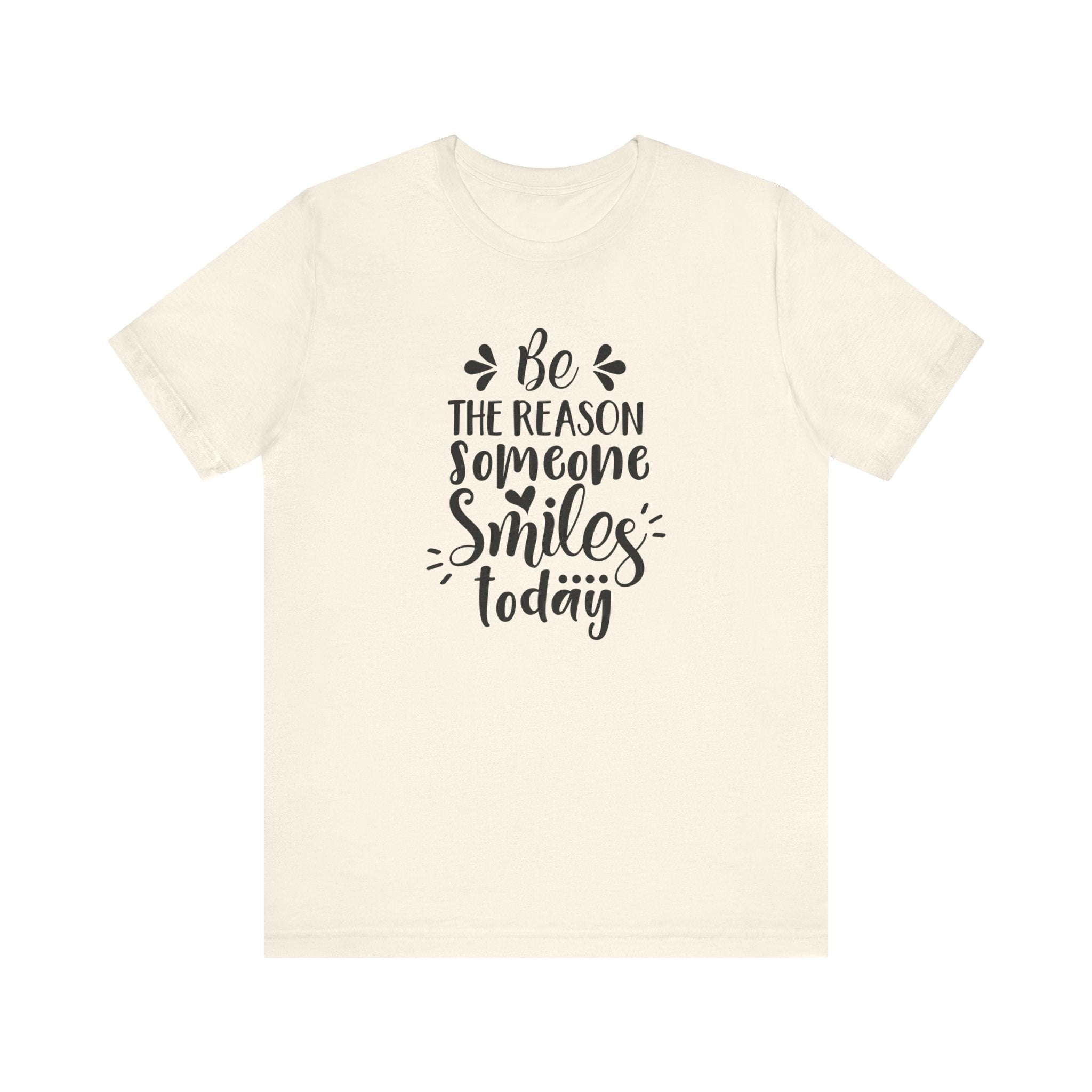 Be The Person Someone Smile T-shirt, Motivational Tshirt, Unisex Shirt, Crewneck Shirt, Short Sleeve Tee, Gift for Him, Gift for Her