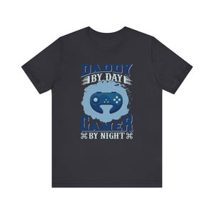 Daddy By Day Gamer By Night T-shirt, Gameboy Tshirt, Gaming Shirt, Game Lover Unisex Shirt, Crewneck Shirt, Short Sleeve Tee, Gift for Him