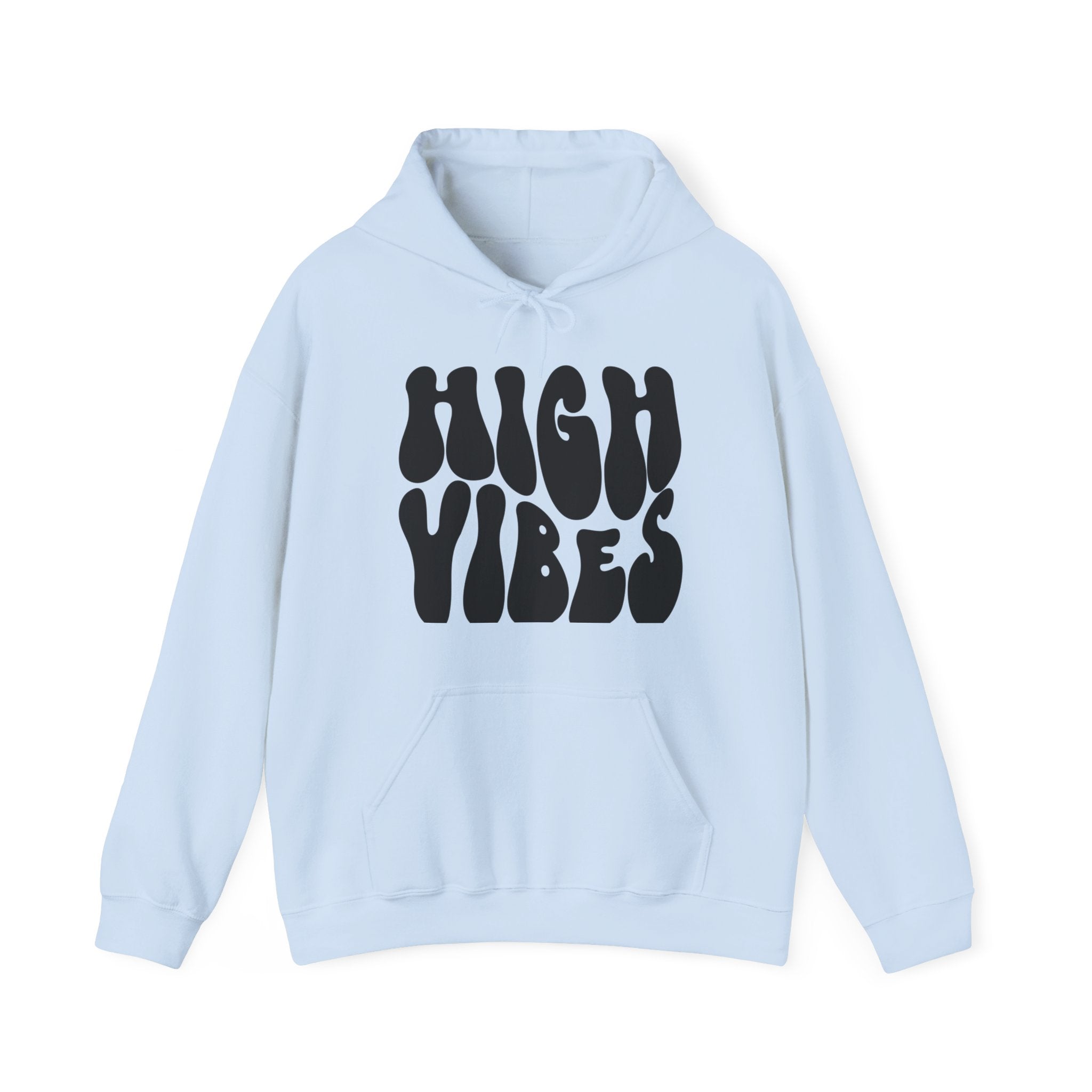 High Vibes Hoodie - Elevate Your Style with Positive Energy