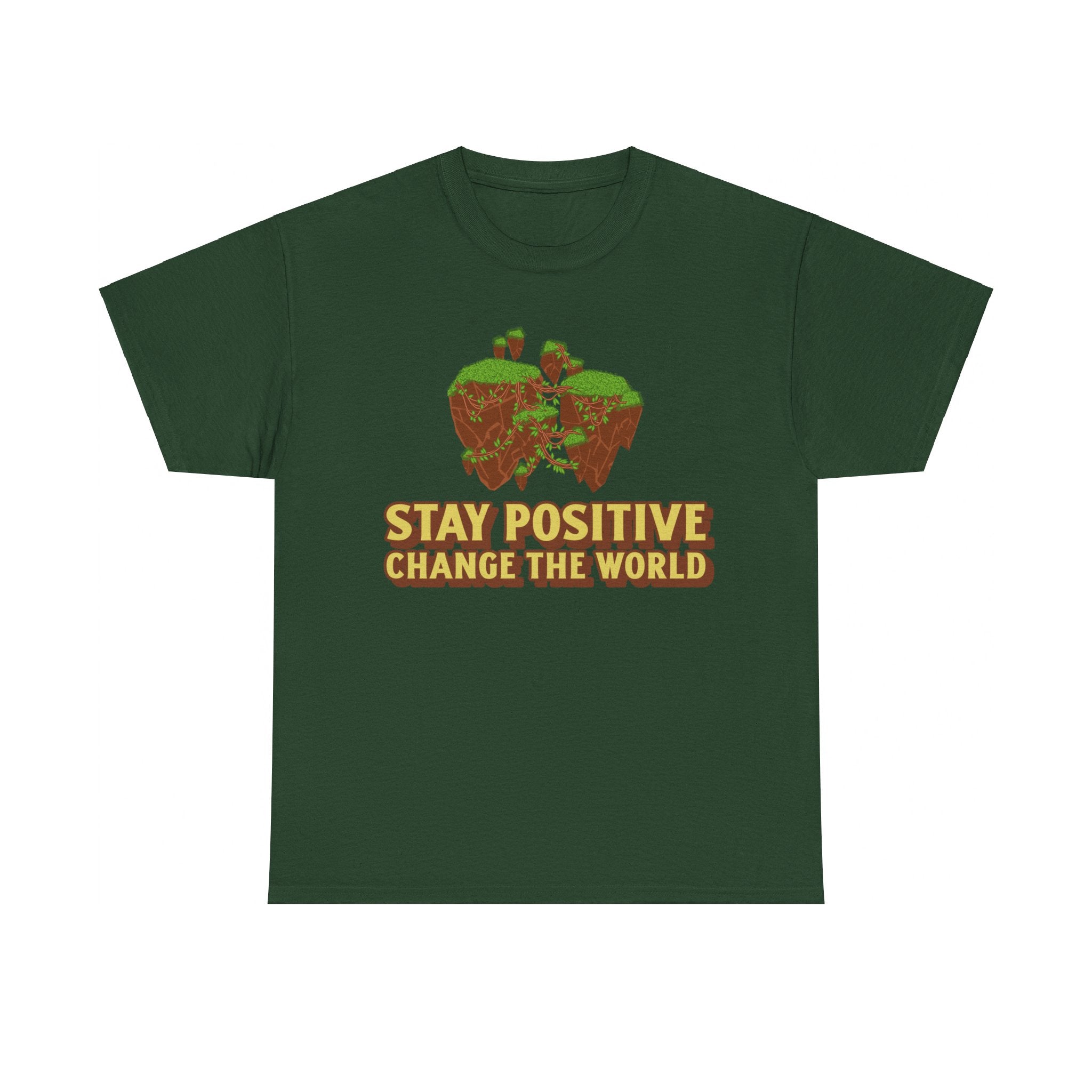 Stay Positive, Change the World, Motivational Shirt, Inspirational Tee, Empowering Apparel.