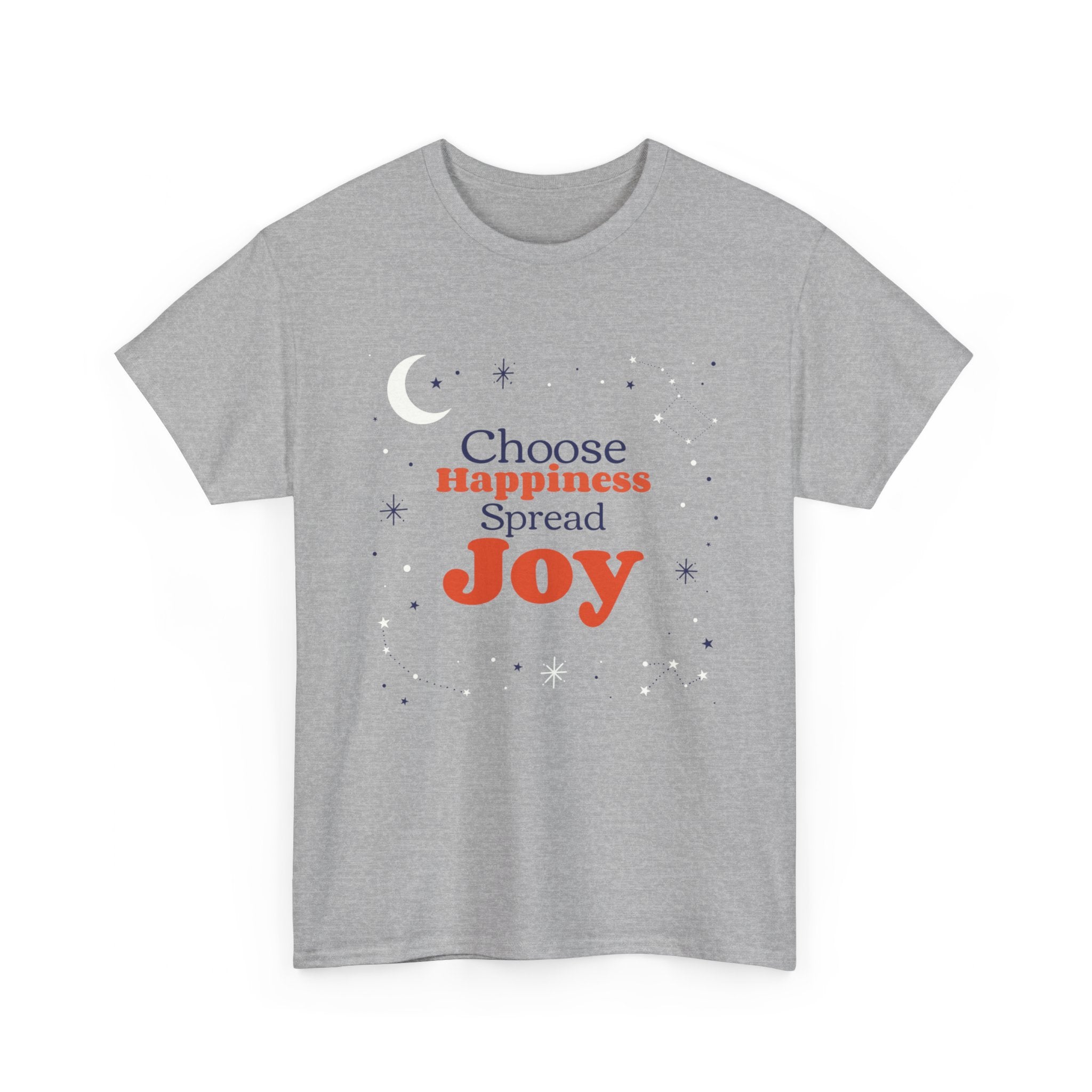 Choose Happiness, Spread Joy, Motivational Shirt, Inspirational Tee, Empowering Apparel.