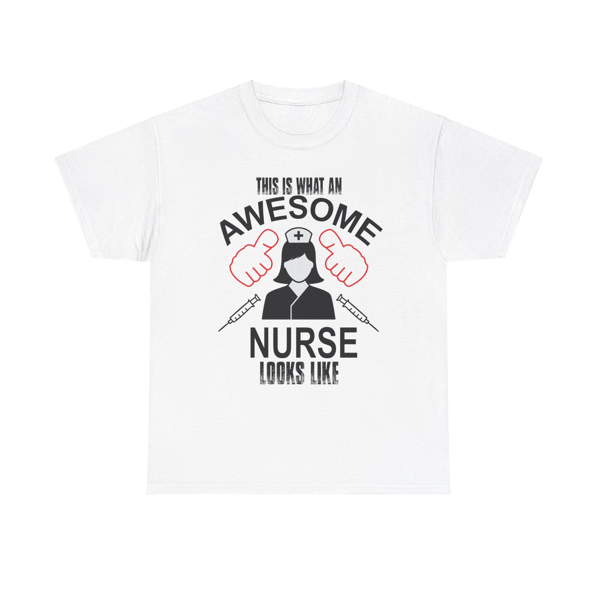 This Is What an Awesome Nurse Looks Like' T-shirt | Healthcare Hero Tee