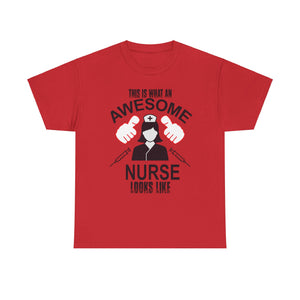 This Is What an Awesome Nurse Looks Like' T-shirt | Healthcare Hero Tee