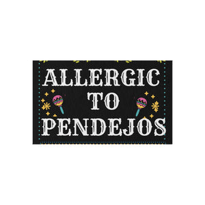 Eye-Catching 'Allergic to Pendejos' Outdoor Rug for Quirky Decor