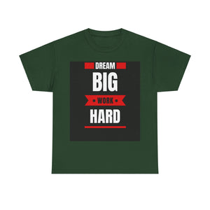 Dream Big shirt, Work Hard, Hustle Shirt, Motivational Shirt, Inspirational Tee, Empowering Apparel, Dreamer Hoodie, Entrepreneurs  T shirt