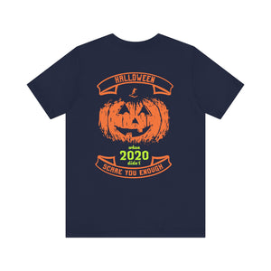 Halloween 2020 Didn't Scare Me Enough T-Shirt - Funny Tee