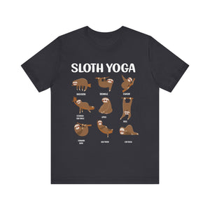 Sloth Yoga T-shirt, Yoga Tshirt, Sloth Lover Shirt, Animal Unisex Shirt, Pet Crewneck Shirt, Short Sleeve Tee, Gift for Him, Gift for Her