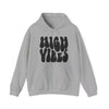 High Vibes Hoodie - Elevate Your Style with Positive Energy