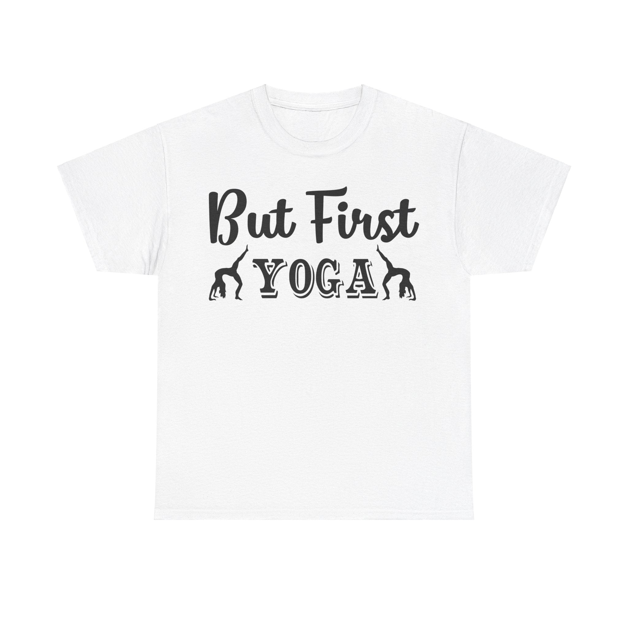 But First Yoga T-Shirt | Women's Relaxation Tee | Workout Apparel | Yoga Lover Gift