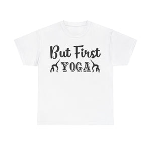 But First Yoga T-Shirt | Women's Relaxation Tee | Workout Apparel | Yoga Lover Gift