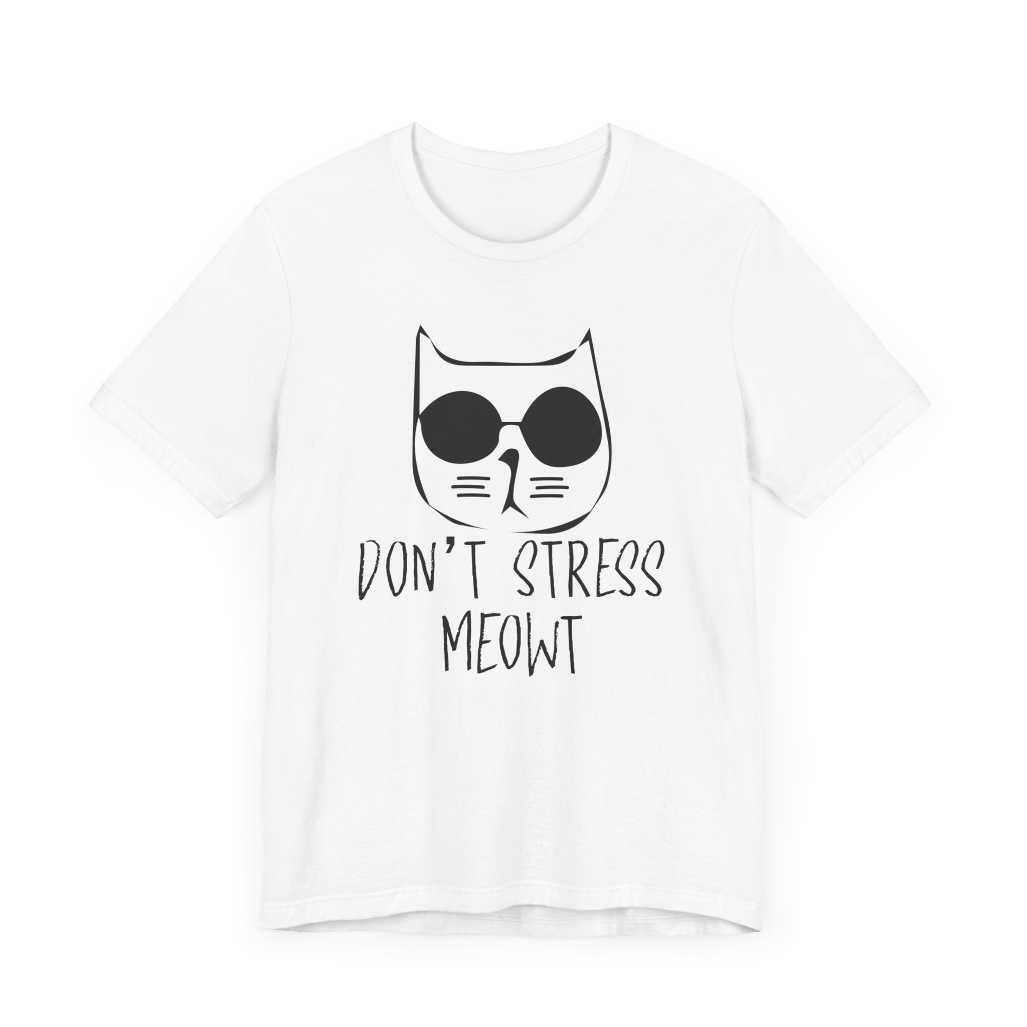 Don't Stress Meowt T-shirt, Cat Lover Tshirt, Pet Shirt, Animal Unisex Shirt, Crewneck Shirt, Short Sleeve Tee, Gift for Him, Gift for Her