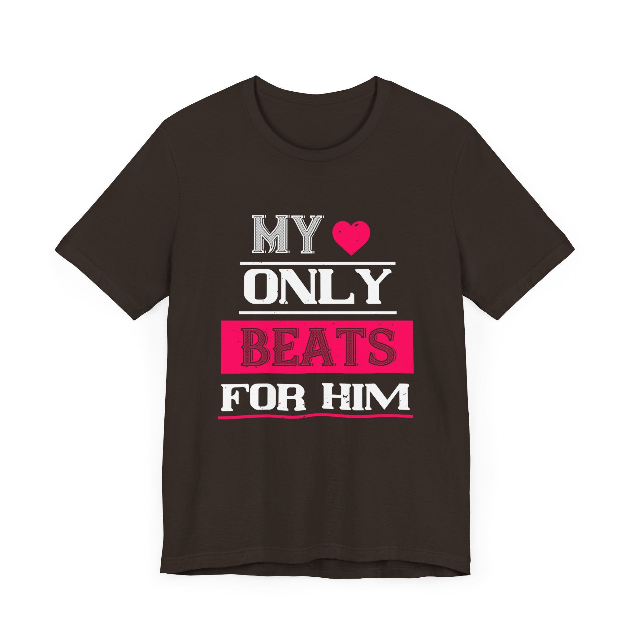 Heart's Serenade: My Love Beats for Him Tee - Unisex Jersey Short Sleeve Tee