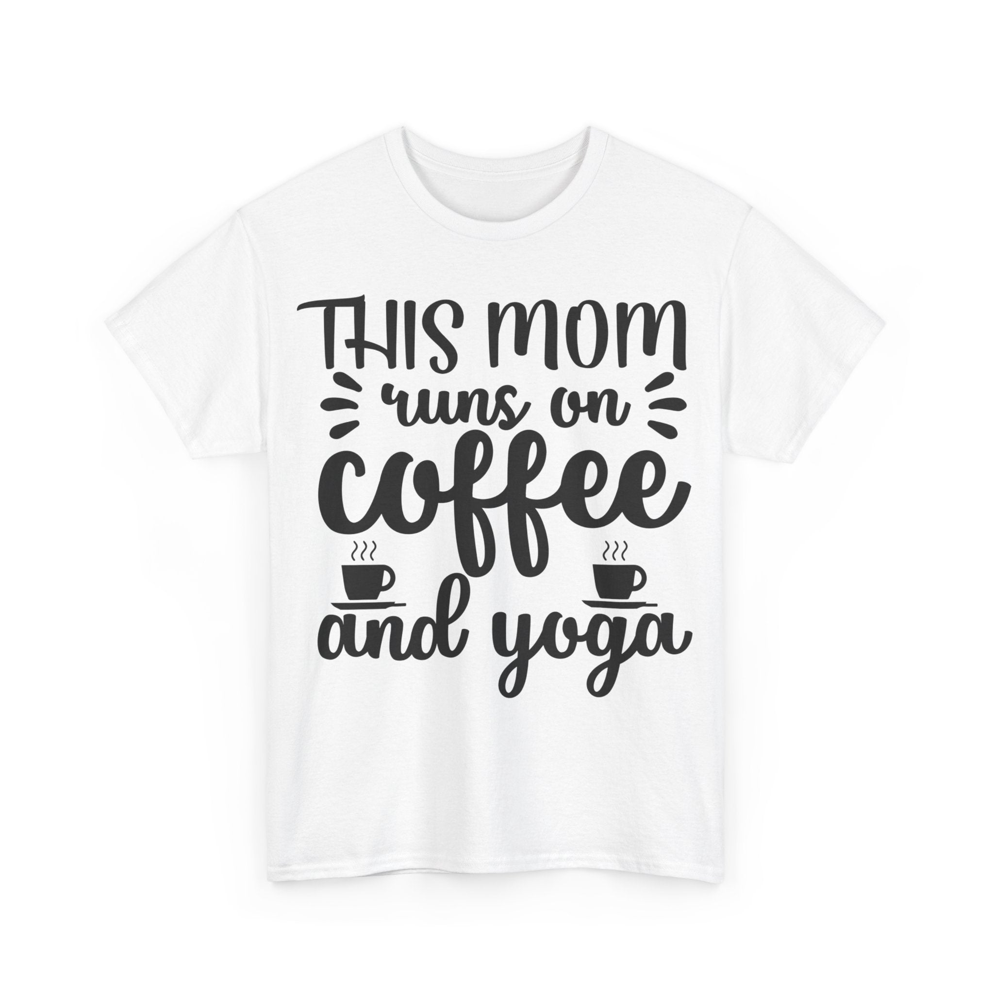 This Mom Runs on Coffee and Yoga T-Shirt | Funny Mom Tee | Yoga Lover Shirt | Mother's Day Gift