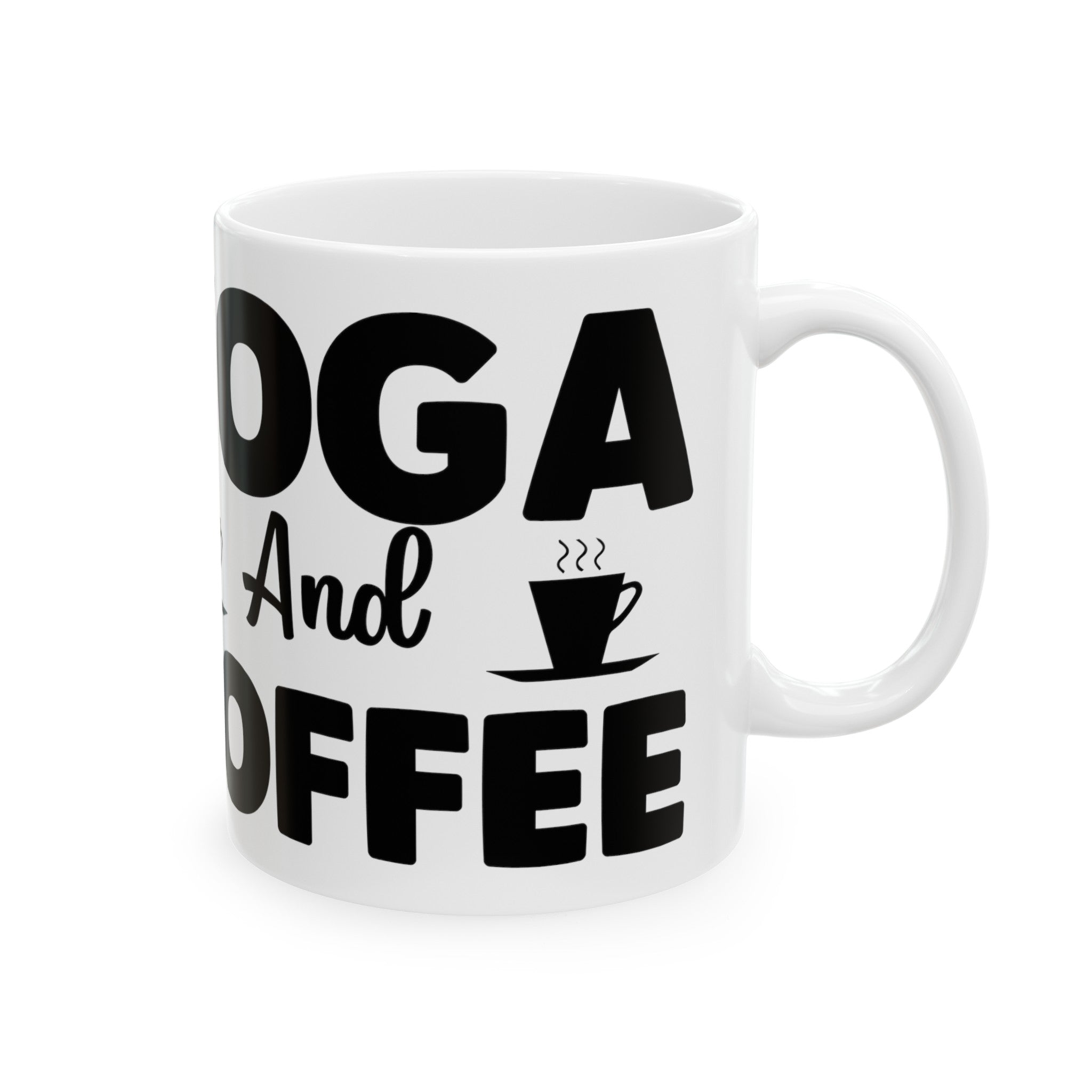 Yoga Life and Coffee Mug | Zen Lifestyle Cup | Yoga and Caffeine Lover Gift