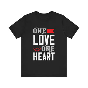 One Love, One Heart Tee - Unity and Harmony Shirt - Unisex Jersey Short Sleeve Tee