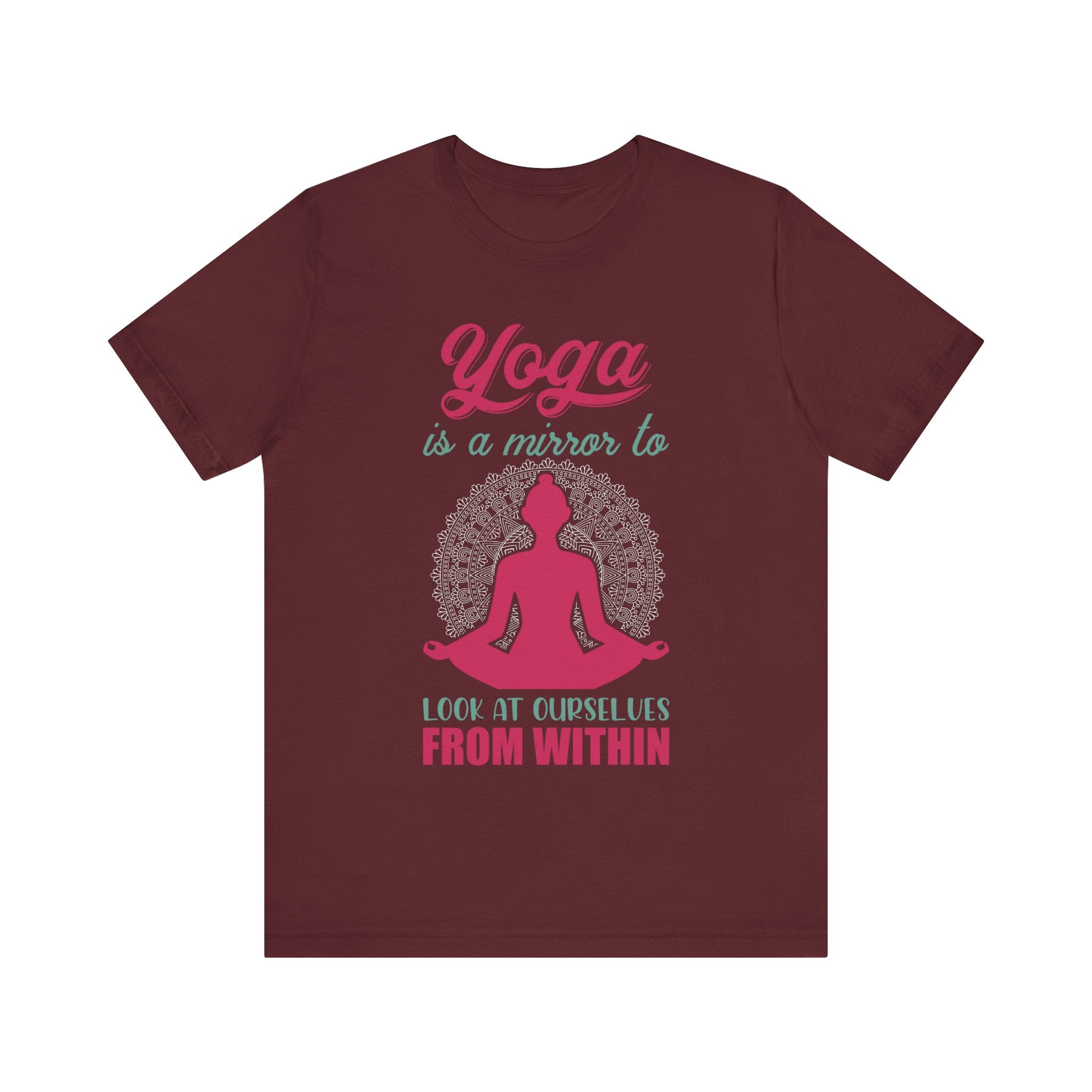 Yoga Is A Mirror T-shirt, Yoga Day Tshirt, Meditation Shirt, Yoga Unisex Shirt, Crewneck Shirt, Short Sleeve Tee, Gift for Him, Gift for Her