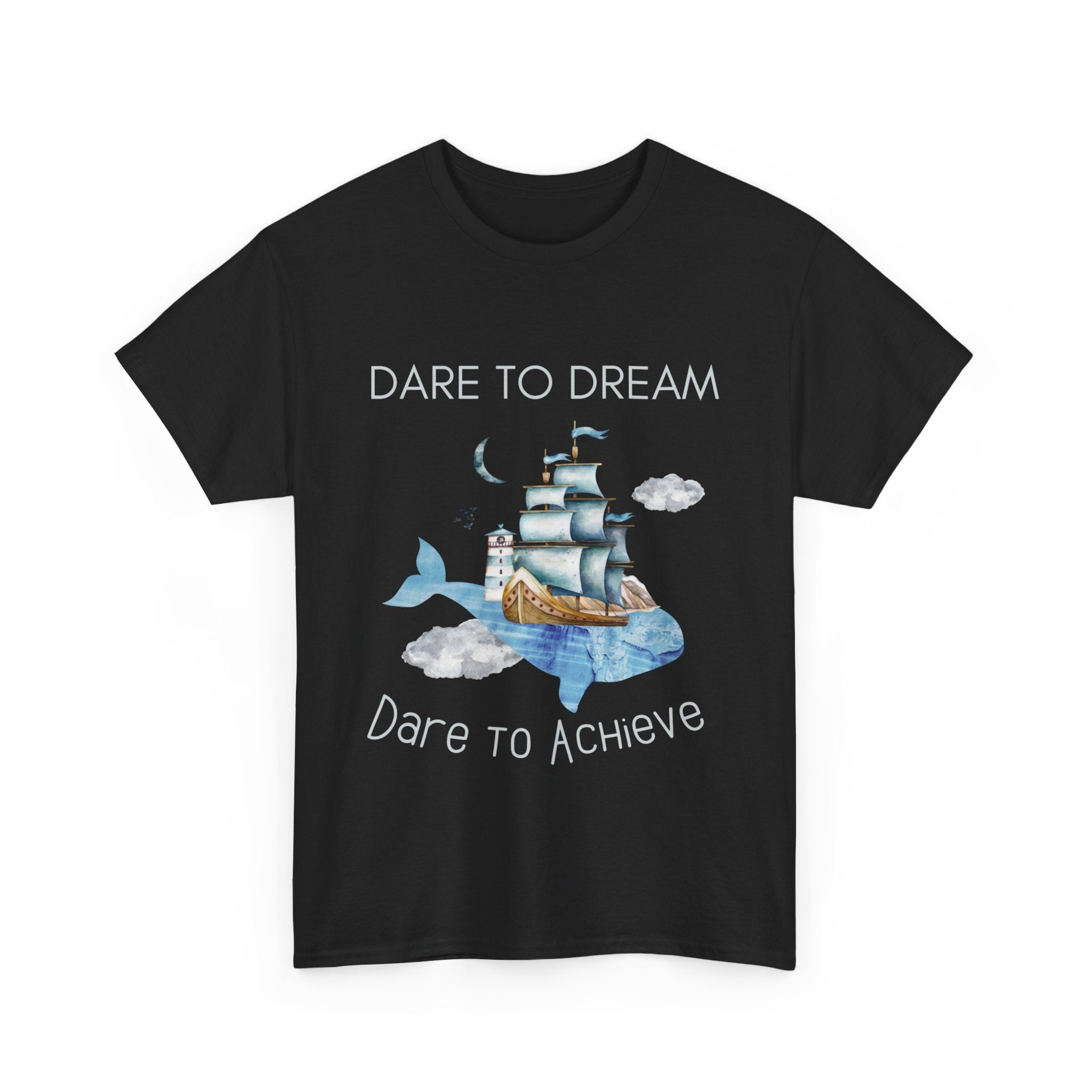 Dare to dream, dare to achieve, Motivational Shirt, Inspirational Tee, Empowering Apparel.