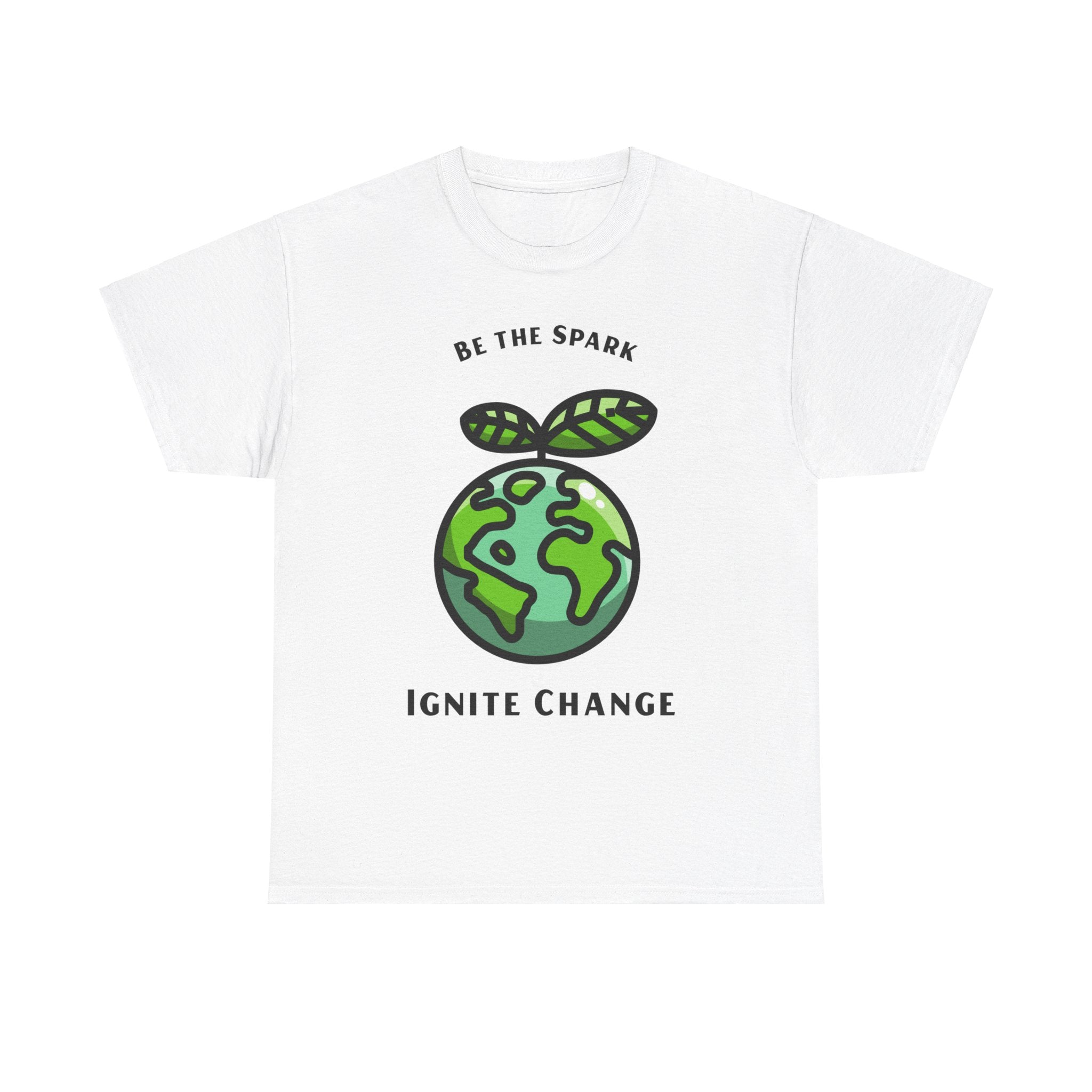 Spark that Ignites Change, Motivational Shirt, Inspirational Tee, Empowering Apparel, Be the Change.