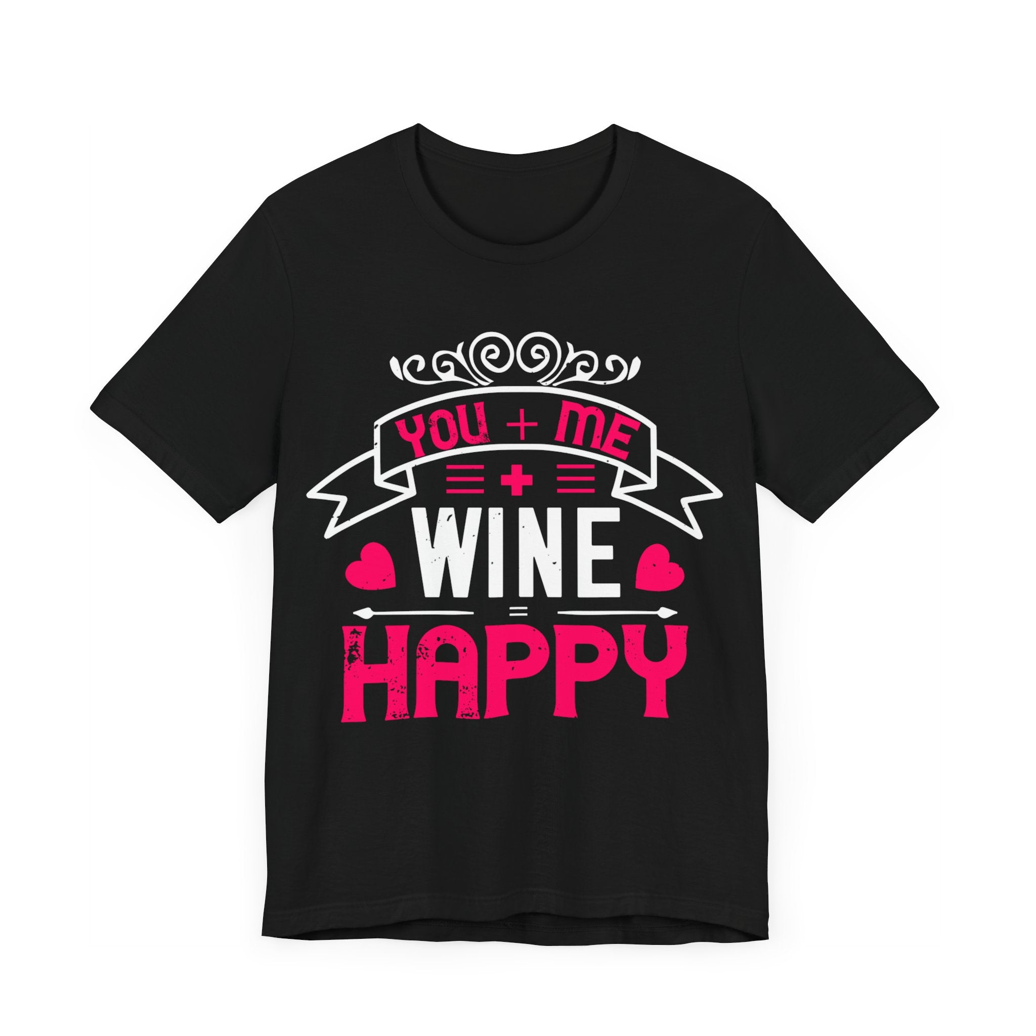 You + Me + Wine Tee: The Equation of Happiness | Unisex Jersey Short Sleeve Tee