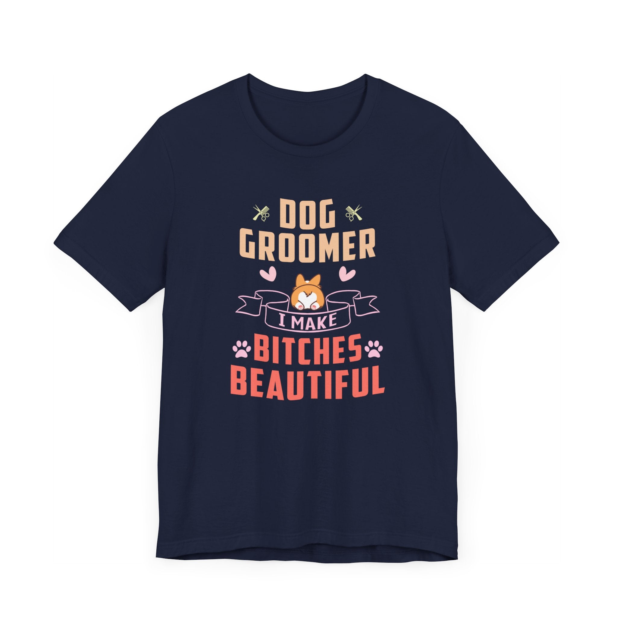 Dog Groomer T-shirt, Dog Lover Tshirt, Pet Lover Shirt, Bitch Unisex Shirt, Crewneck Shirt, Short Sleeve Tee, Gift for Him, Gift for Her