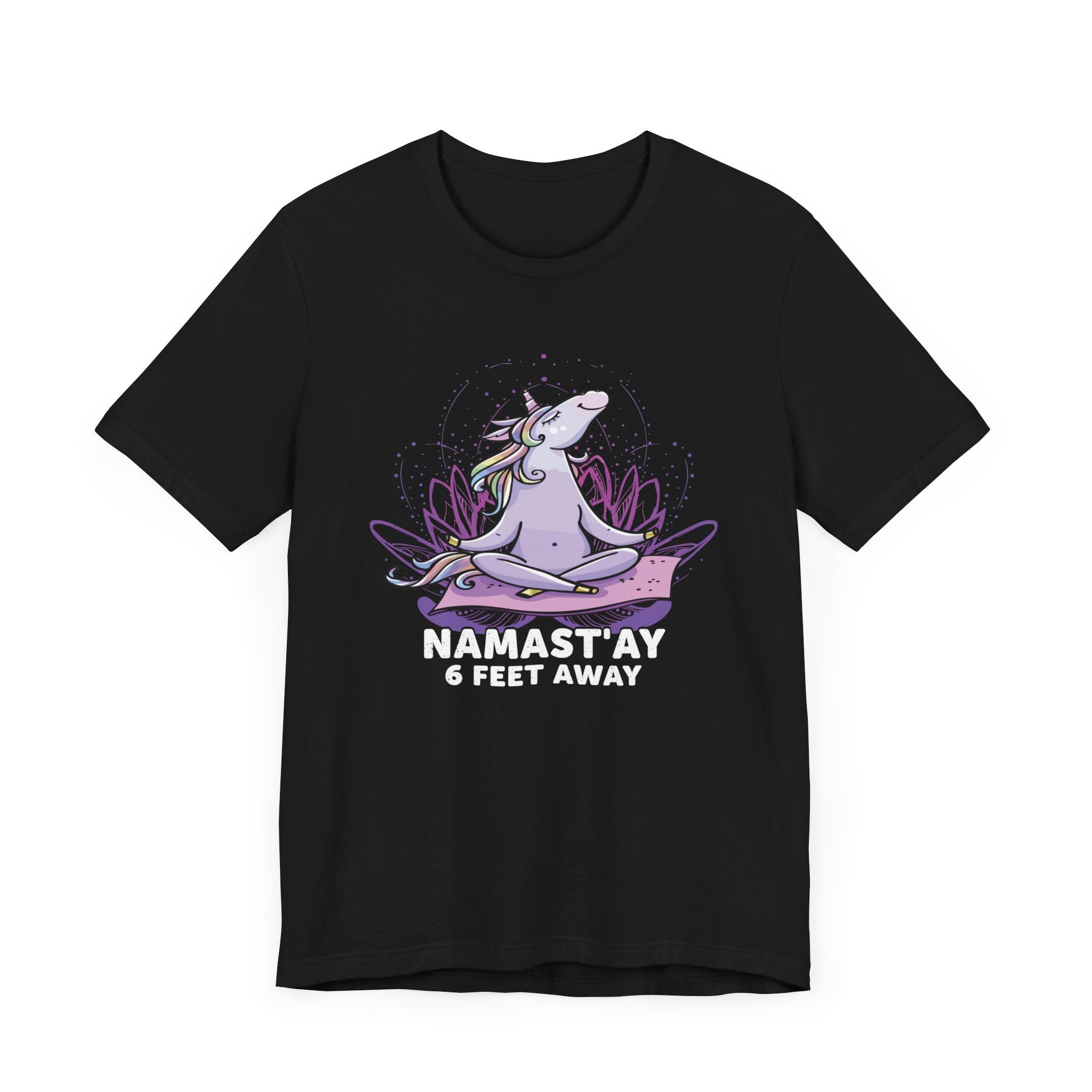 Namastay 6 Feet Away T-shirt, Quarantine Tshirt, Yoga Shirt, Unisex Shirt, Crewneck Shirt, Short Sleeve Tee, Gift for Him, Gift for Her